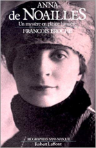 Anna de Noailles : Un mystère en pleine lumière